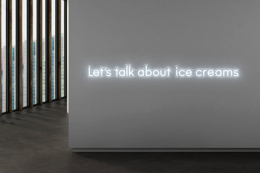 PowerLED Neon Sign (Indoor) - lets talk about ice creams