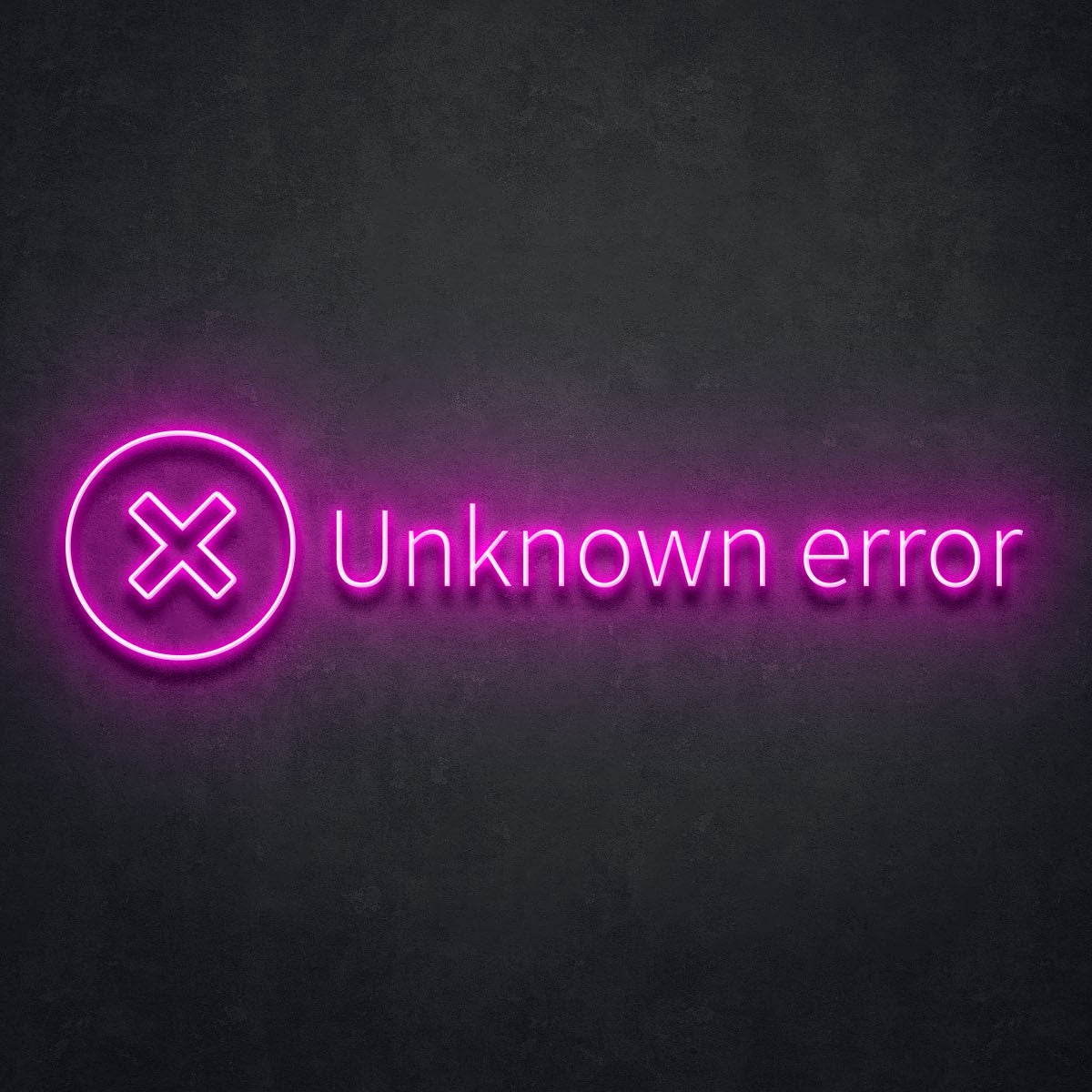 Unknown Error' Neon Lamp