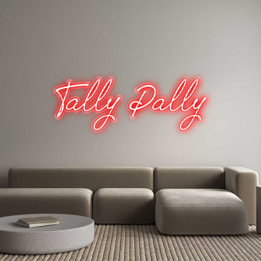 Custom Neon: Tally Pally