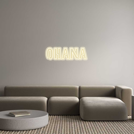 Custom Neon: Ohana