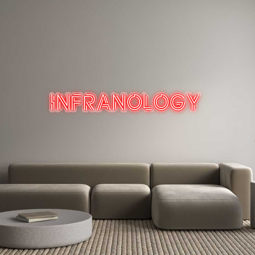 Custom Neon: Infranology