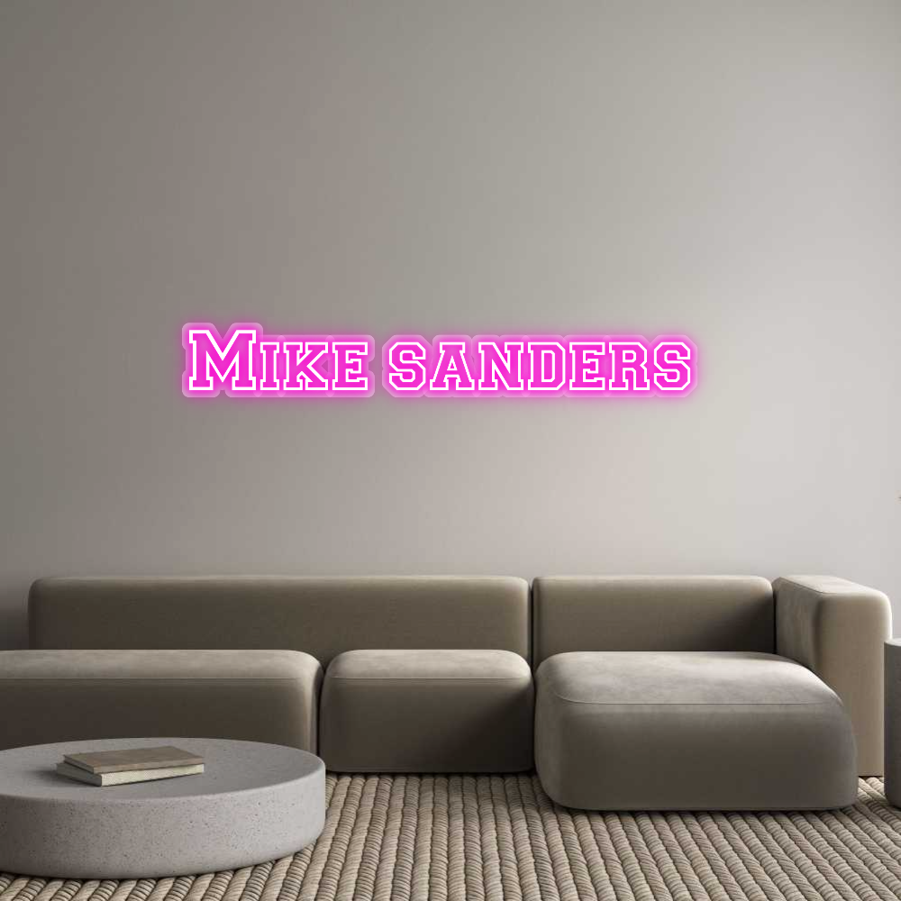 Custom Neon: Mike sanders