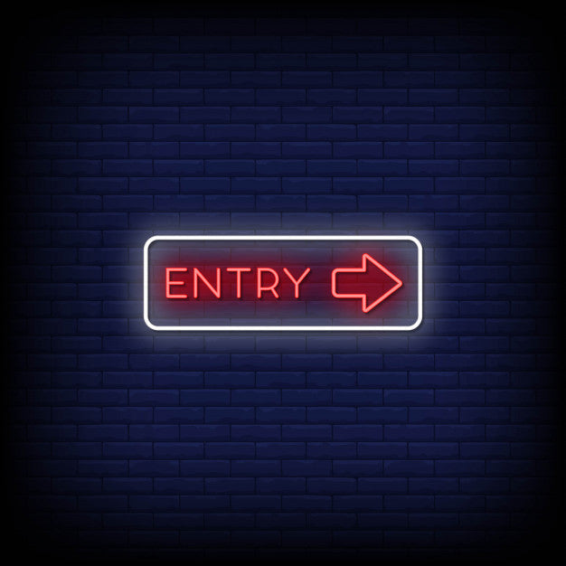 Entry Neon Sign