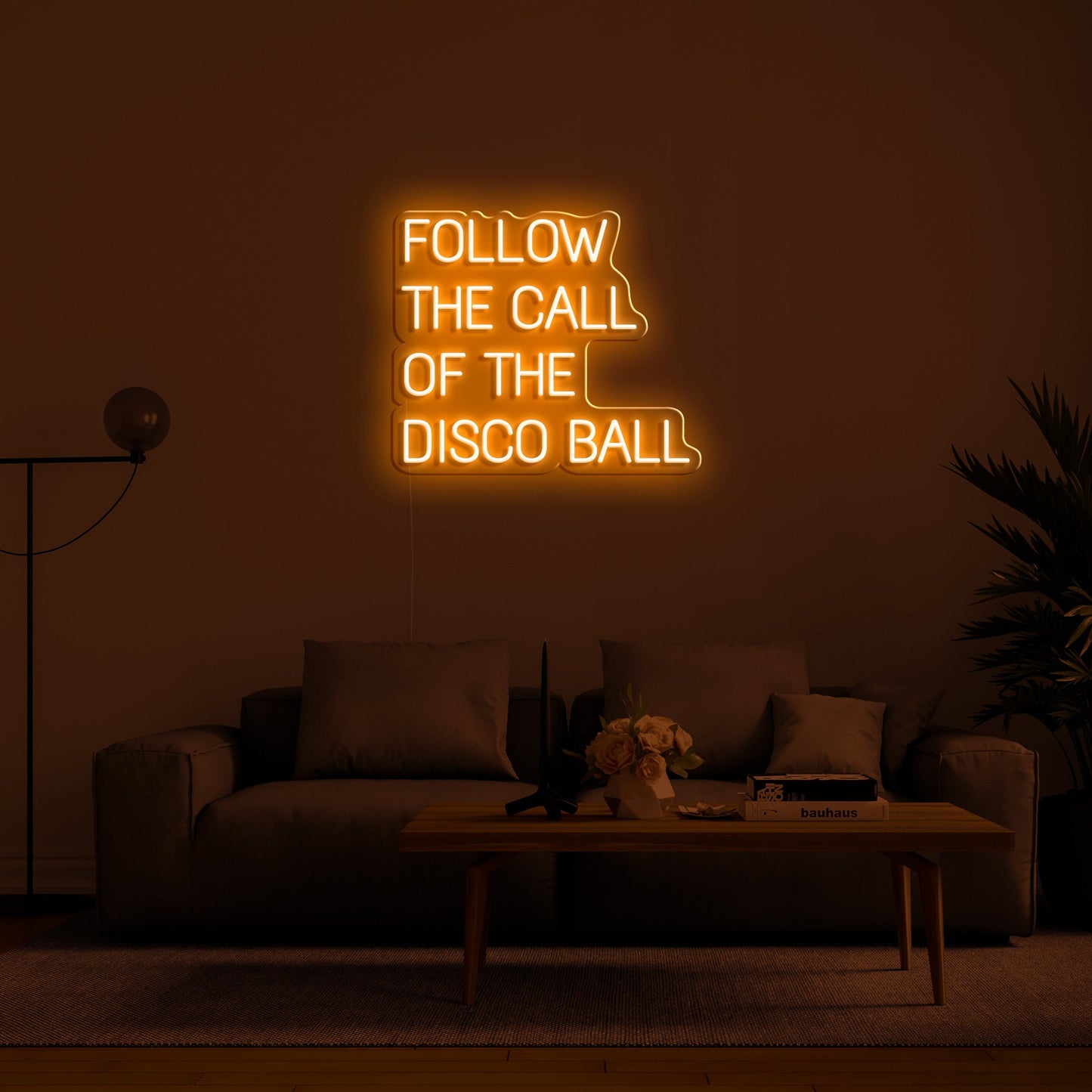 Follow The Call Of The Disco Ball' LED Neon Sign