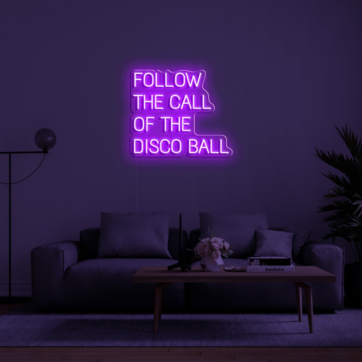 Follow The Call Of The Disco Ball' LED Neon Sign