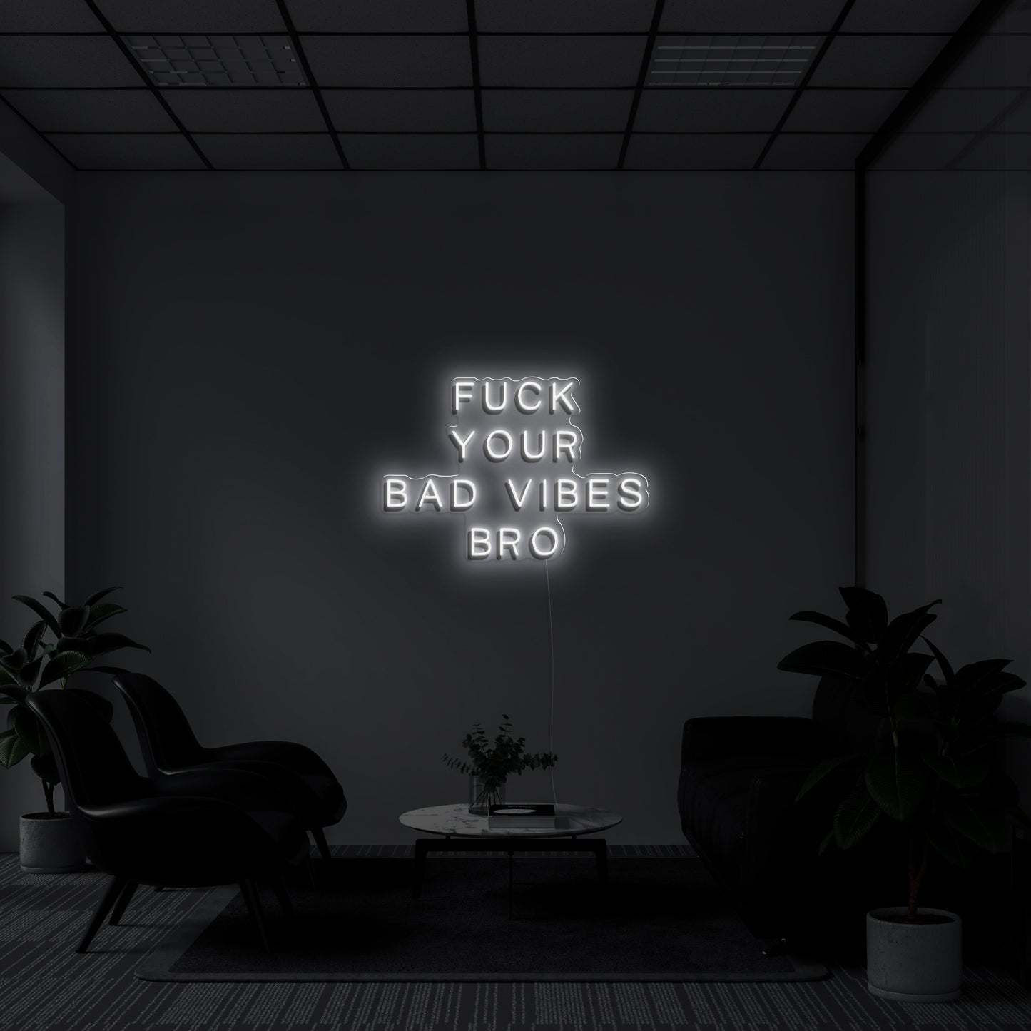 fuck your bad vibes bro' LED Neon Lamp