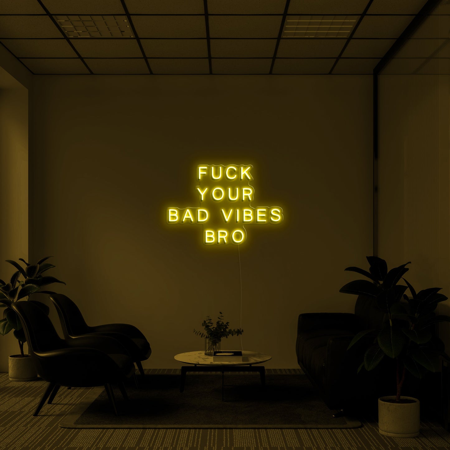 fuck your bad vibes bro' LED Neon Lamp