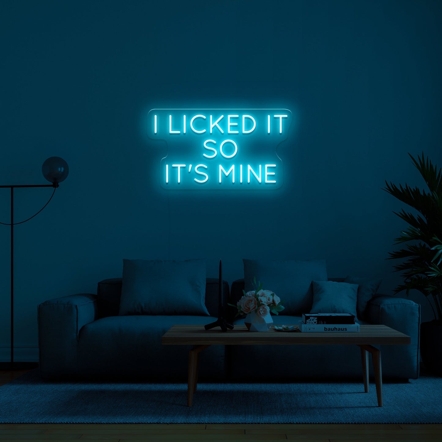 I LICKED IT SO IT'S MINE' LED Neon Sign