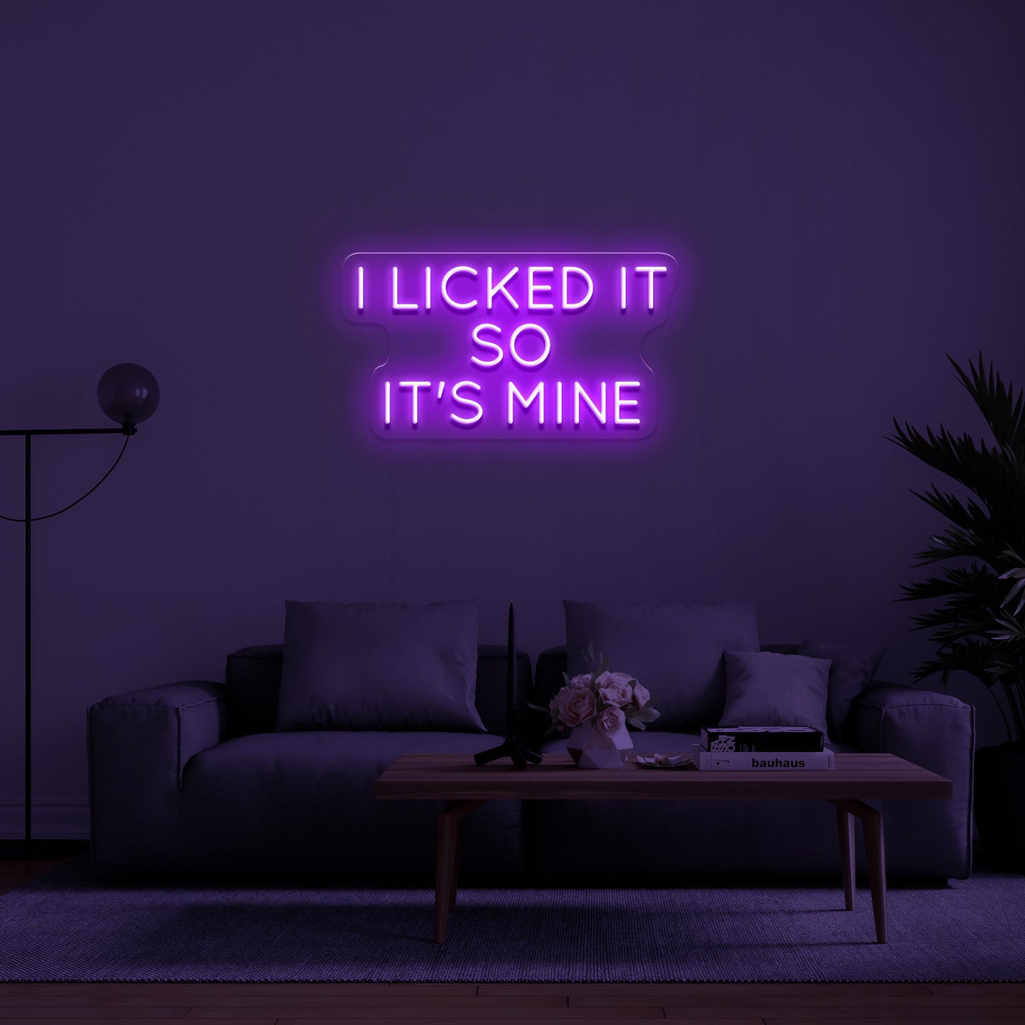 I LICKED IT SO IT'S MINE' LED Neon Sign