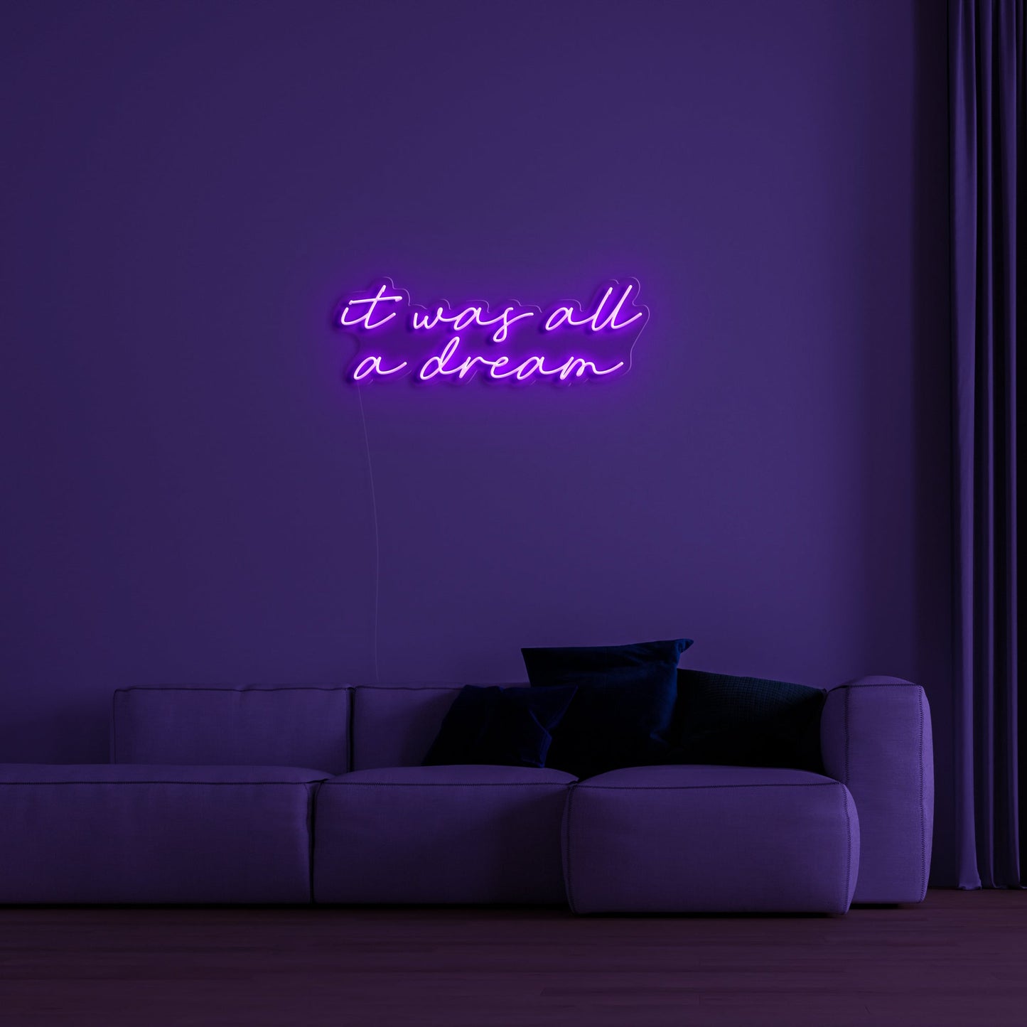 "It Was All a Dream" LED Neon Sign