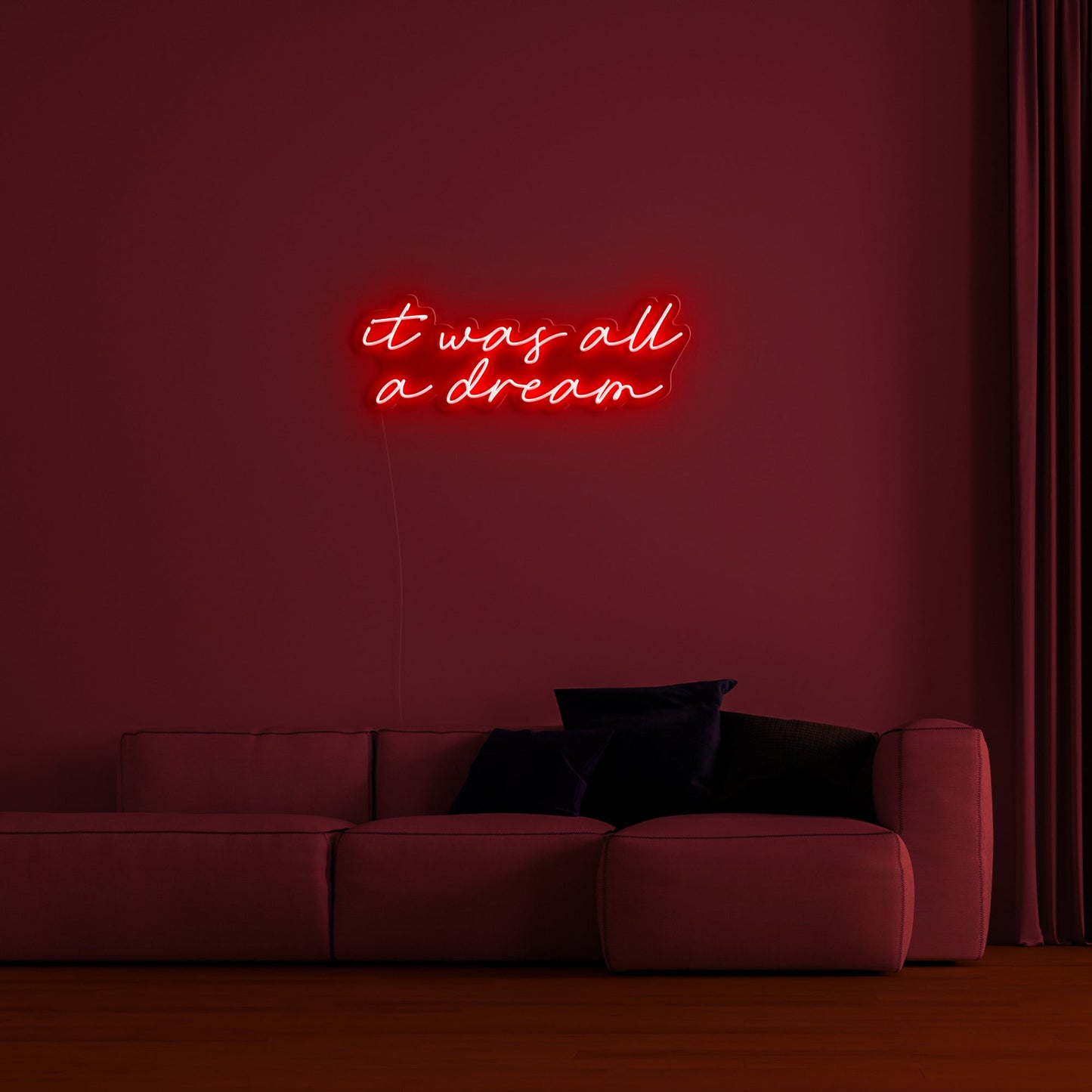 "It Was All a Dream" LED Neon Sign