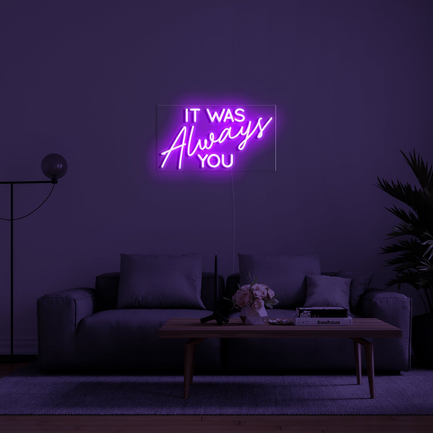 IT WAS Always YOU' LED Neon Verlichting