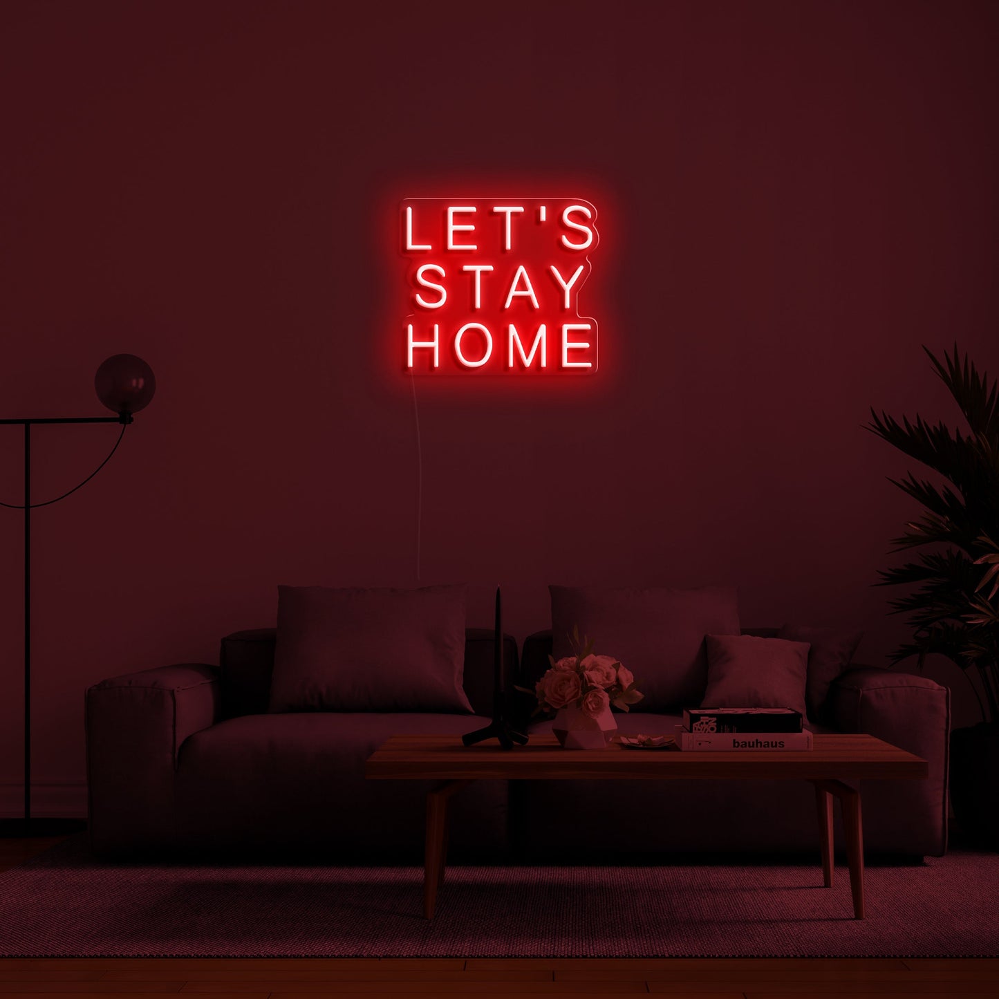 Let's Stay Home' LED Neon Sign