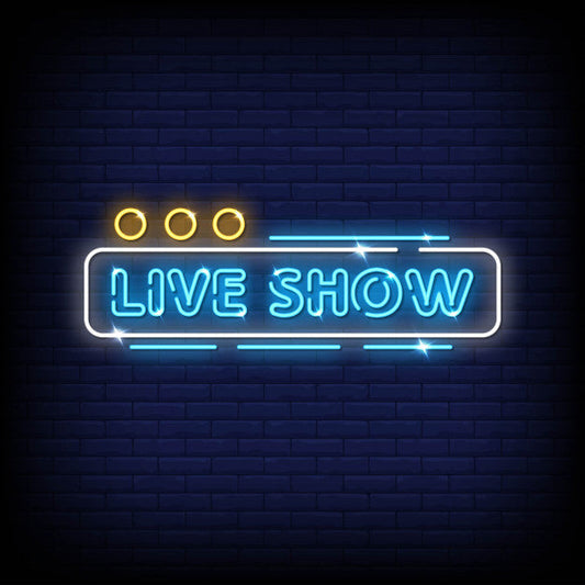 Live Show Neon Sign