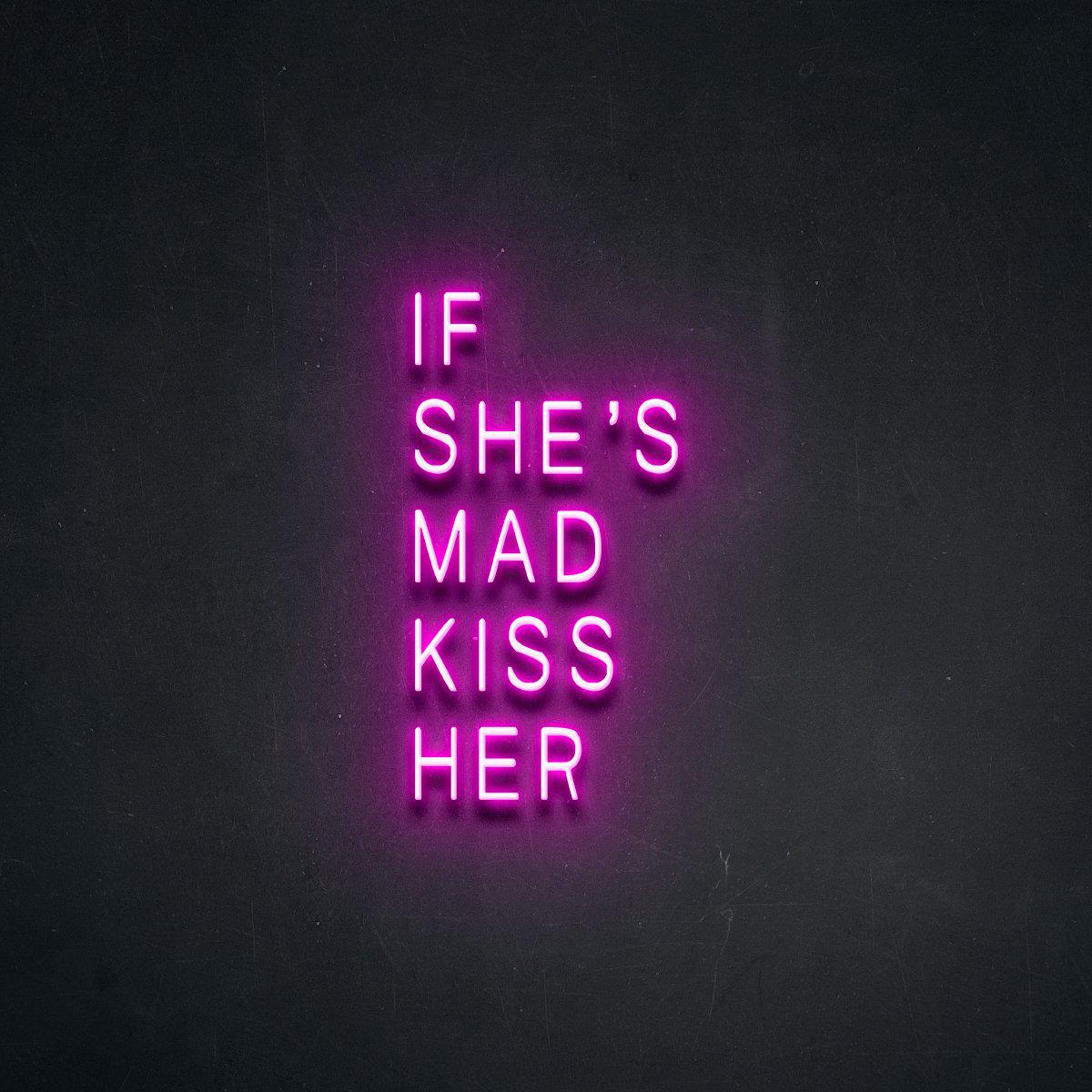 If She's Mad' Neon Verlichting