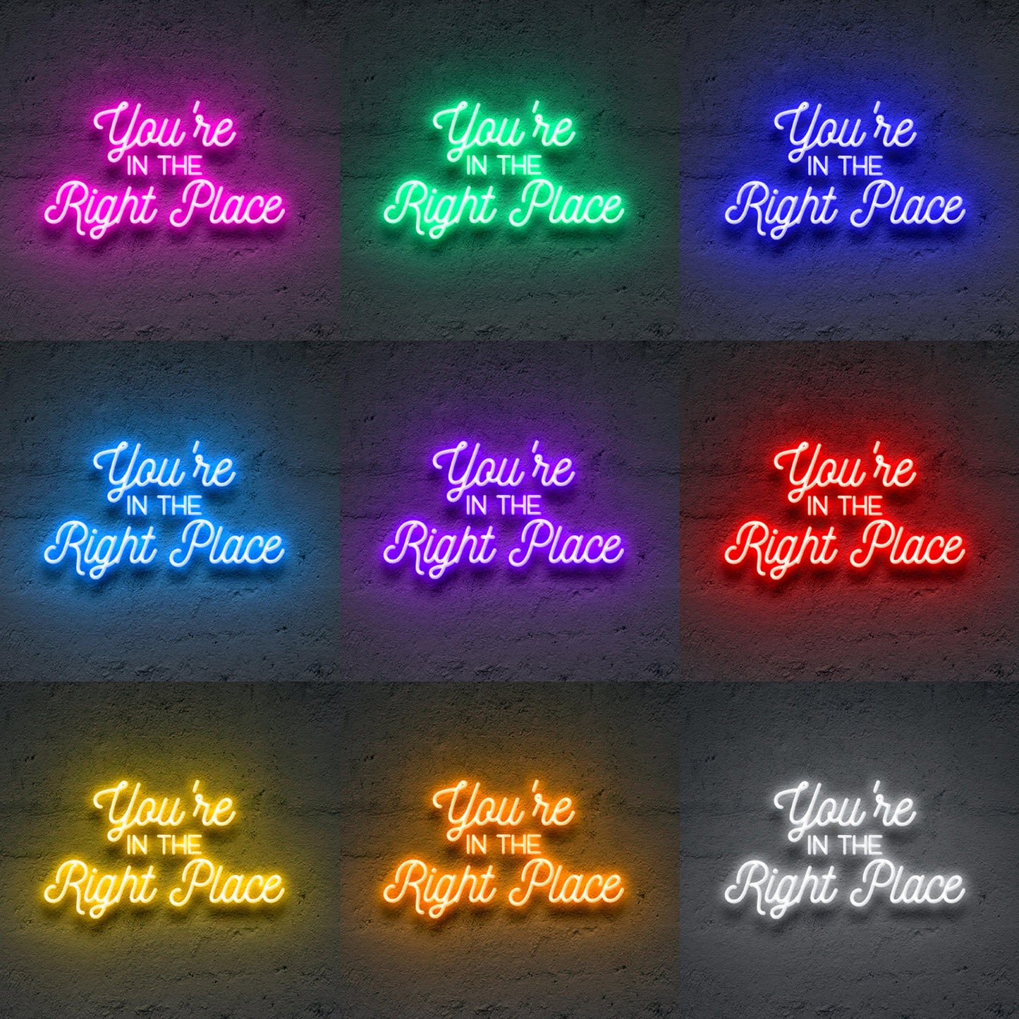 You're In The Right Place' Neon Lamp