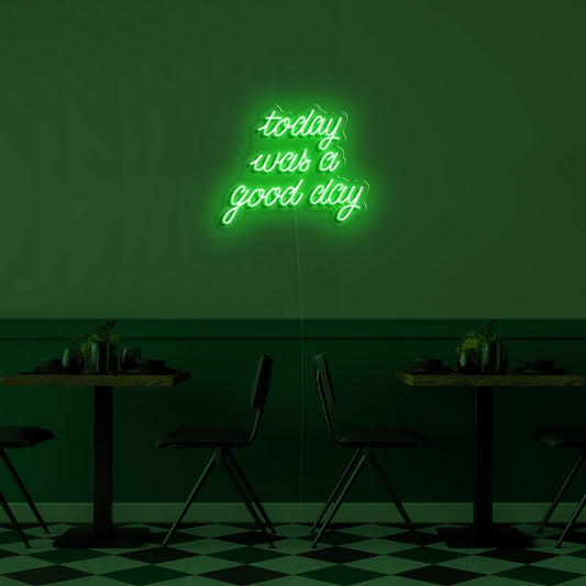 Today was a good day' LED Neon Lamp