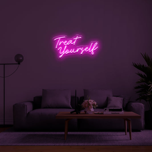 Treat Yourself' LED Neon Sign