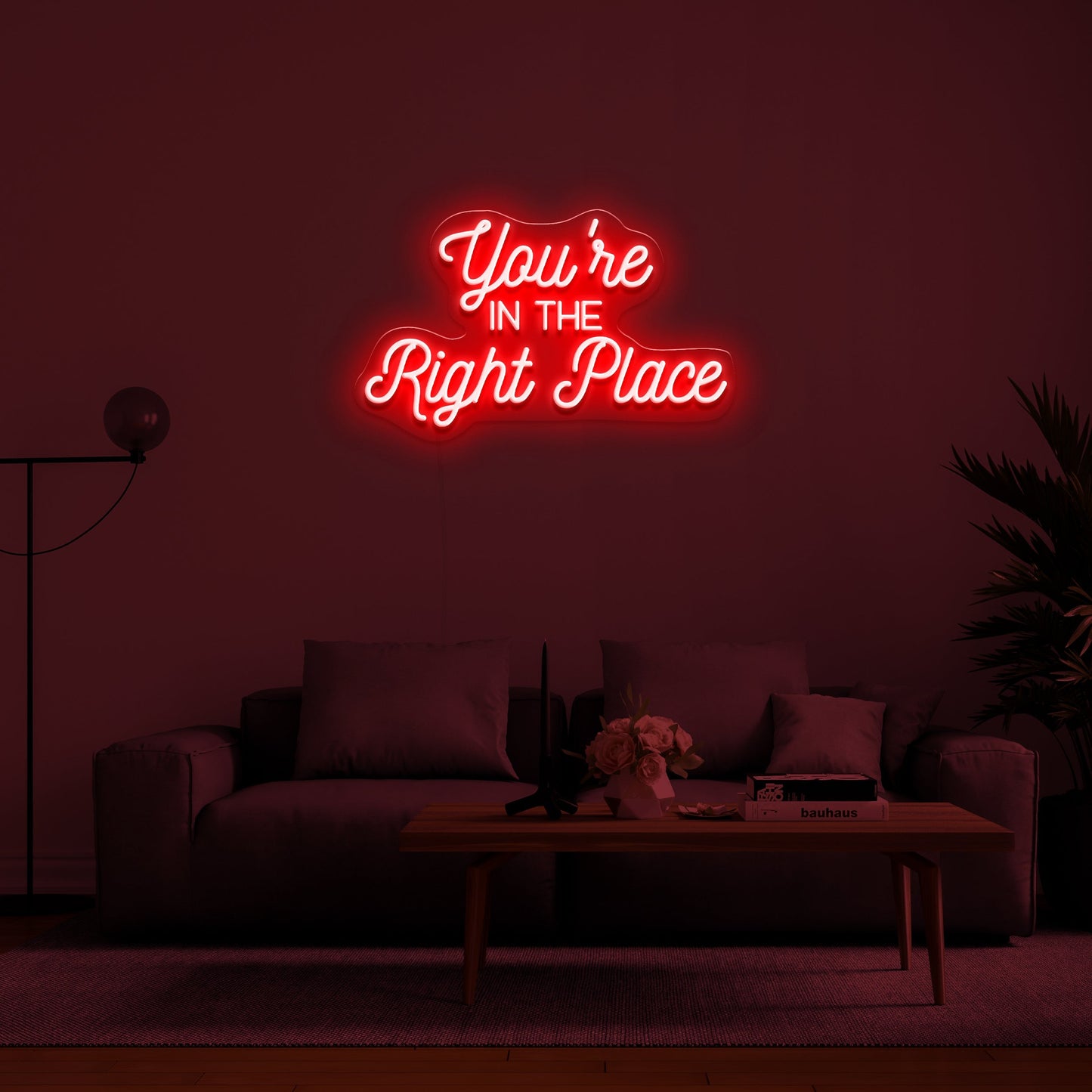 You're In The Right Place' Neon Lamp