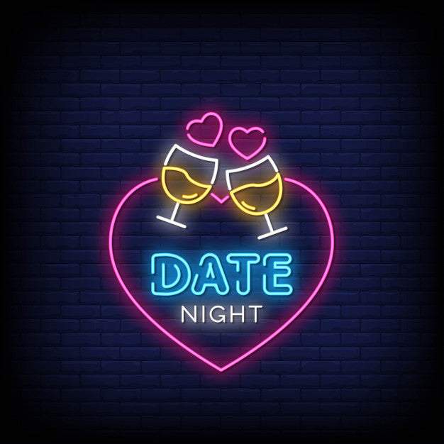 Date Night Neon Sign